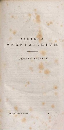 Caroli Linnaei, Equitis Stellae Polaris ... Prof. ... In Univers. Upsal. Systema Vegetabilium. 3, Classis 16 - 23