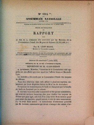 Pièces justificatives du rapport fait au nom de la Commission des Marchés sur les marchés de la commission d'étude des moyens de défense