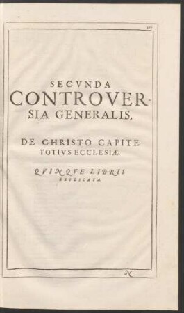 Secunda Controversia Generalis, De Christo Capite Totius Ecclesiae.