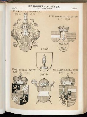 Taf. 168. Lüttich Bisthum. - Gerhard v. Groisbeck. 1563 - 1580.- Ferdinand Herzog v. Bayern 1612 - 1650. - Lüdgk. - Ernst Herzog v. Bayern 1580 - 1612. - Derselbe. - Maximilian Heinr. Hrz. v. Bayern. 1650 - 1688