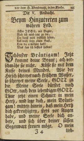 Die IV. Andacht. Beym Hinzutreten zum wahren Leib.