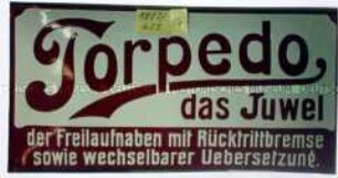 Werbeschild "Torpedo Freilaufnaben"