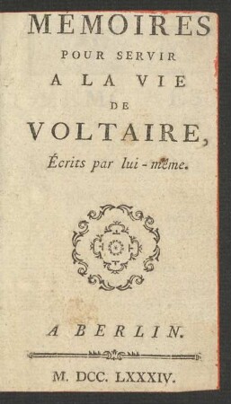 Mémoires Pour Servir A La Vie De Voltaire