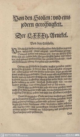 Von den Stollen:und eins jedern gerechtigkeit. Der LXXXII. Artickel. Von den Erbstoln.