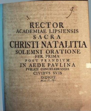 Rector Universitatis Lipsiensis ad sacra natalitia J. Chr pie celebranda invitat. 1727