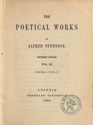 The poetical works of Alfred Tennyson. 3, Poems ; 1