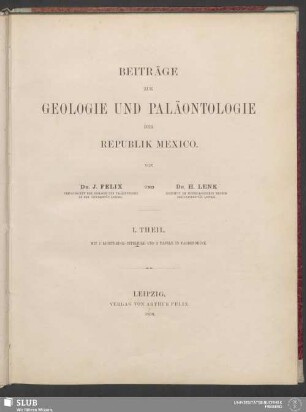 I. Theil: Beiträge zur Geologie und Paläontologie der Republik Mexico