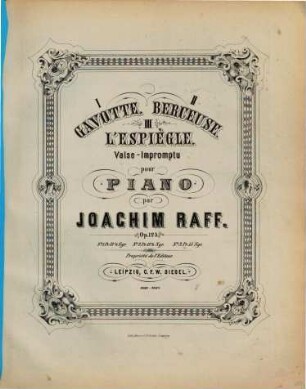 I. Gavotte. II. Berceuse. III. L'Espiègle : valse-Impromptu pour piano ; op. 125, 3. L' Espiègle