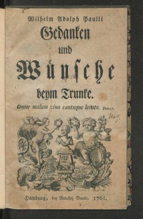 Wilhelm Adolph Paulli Gedanken und Wünsche beym Trunke