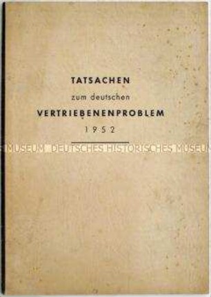 Broschüre mit Karten, Diagrammen, Statistiken und Tabellen zur Vertreibung von Deutschen aus den ehemaligen Ostgebieten
