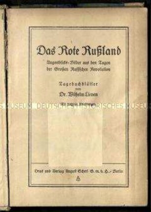 Zeitzeugenbericht über die Erlebnisse und Ereignisse zu Zeiten der Oktoberrevolution