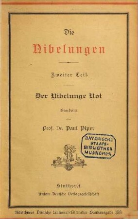 Die Nibelungen, 2. Der Nibelunge Not