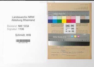 Entnazifizierung Willi Schmidt , geb. 08.02.1907 (Oberfeldwebel)