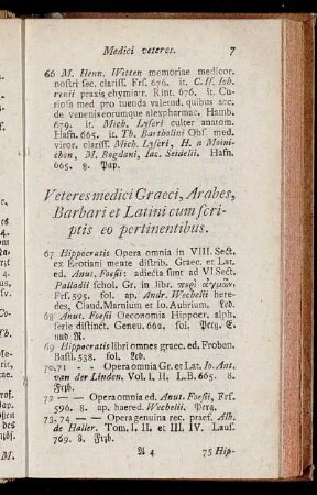 Veteres medici Graeci, Arabes, Barbari et Latini cum scriptis eo pertinentibus.
