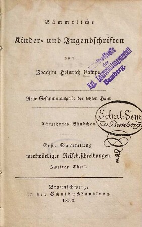 Sämmtliche Kinder- und Jugendschriften, 18. Erste Sammlung merkwürdiger Reisebeschreibungen ; 2