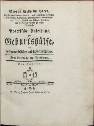 Practische Anleitung zur Geburtshülfe : zum Gebrauche der Vorlesungen