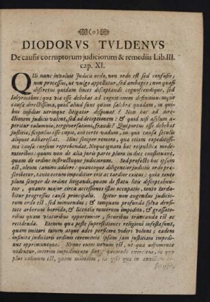 Diodorvs Tvldenvs De causis corruptorum judicorum & remediis Lib. III. cap. XI.