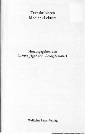 Transkribieren : Medien/Lektüre