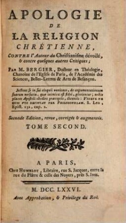 Apologie De La Religion Chrétienne Contre l'Auteur du Christianisme dévoilé & contre quelques autres Critiques, 2