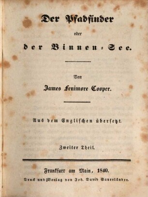 J. F. Coopers sämmtliche Werke, Bdch. 151 - 153 : Th. 2