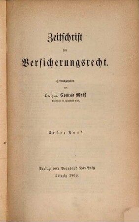Zeitschrift für Versicherungsrecht. 1. 1866