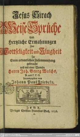 Jesus Sirach Weise Sprüche Und Hertzliche Ermahnungen Zur Gottseligkeit und Klugheit