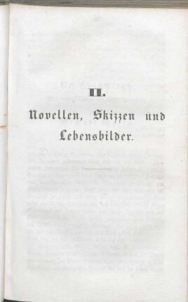 II. Novellen, Skizzen und Lebensbilder.