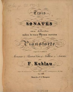 Trois sonates non dificiles melées de trois thèmes variées pour le pianoforte : oeuv. 60. 3