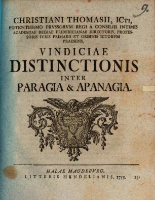Christiani Thomasii ... Vindiciae Distinctionis Inter Paragia & Apanagia
