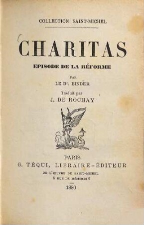 Charitas épisode de la réforme par le Dr. Binder Traduit par J. de Rochay : (Charitas Pirkheimer)
