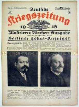 Illustrierte Wochen-Ausgabe des "Berliner Lokal-Anzeiger" zur Novemberrevolution und mit Bildberichten von verschiedenen Kriegsschauplätzen