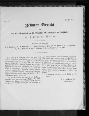Nr. 24. Zehnter Bericht des von der Bürgerschaft am 10. December 1862 niedergesetzten Ausschusses zur Prüfung der Wahlen. October 1864.
