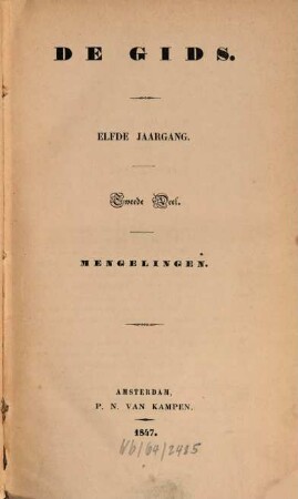 De gids : het lijfblad voor lezers & schrijvers. 11. 1847, D. 2