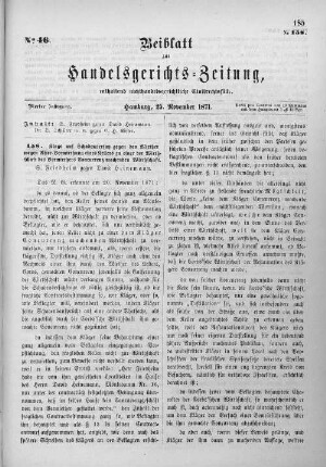 Beiblatt zur hamburgischen Handelsgerichts-Zeitung No. 46. Vierter Jahrgang. Hamburg, 25. November 1871.