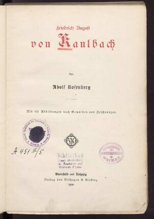 Friedrich August von Kaulbach : mit 107 Abbildungen nach Gemälden und Zeichnungen
