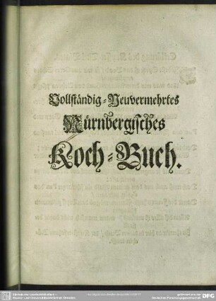 Vollständig-Neuvermehrtes Nürnbergisches Koch-Buch