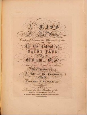 A Mass for five voices : comp. between the years 1553 & 1558 for the old Cathedral of Saint Paul