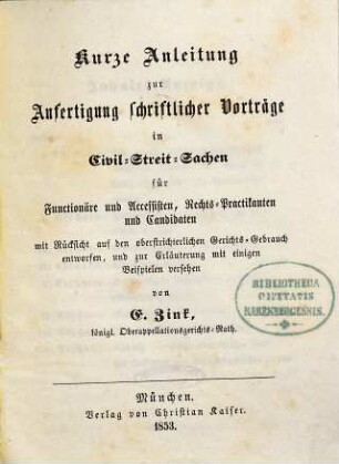 Kurze Anleitung zur Anfertigung schriftlichen Vorträge in Civil-Streit-Sachen