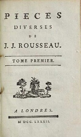 Pieces Diverses De J. J. Rousseau, 1