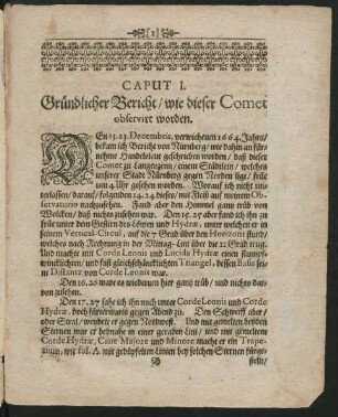 Caput I. Gründlicher Bericht/ wie dieser Comet observirt worden.