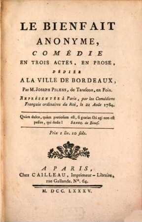 Le bienfait anonyme : comédie en trois actes, en prose