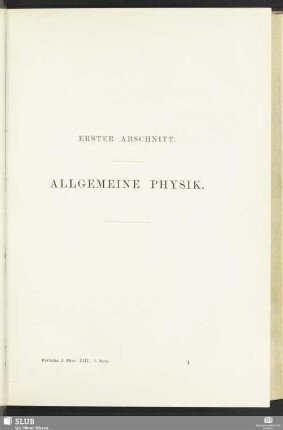 Erster Abschnitt. Allgemeine Physik