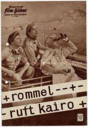 Filmprogramm "Illustrierte Filmbühne" zu dem deutschen Spielfilm "Rommel ruft Kairo"