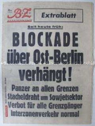 West-Berliner Tageszeitung "BZ" zur Verhängung der Blockade für die Grenzübergänge in Berlin
