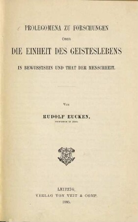 Prolegomena zu Forschungen über die Einheit des Geisteslebens in Bewusstsein und That der Menschheit