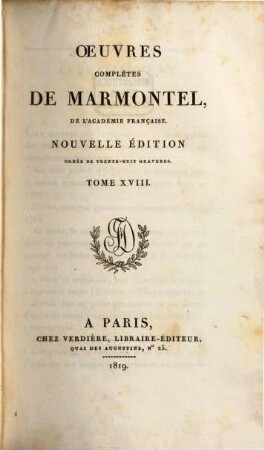 Oeuvres complètes de Marmontel. 18, Régence du Duc d'Orléans