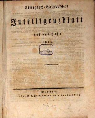 Königlich-baierisches Intelligenzblatt : ein allgemeiner Anzeiger für das Königreich Baiern. 1813