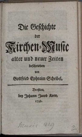 Die Geschichte der Kirchen-Music alter und neuer Zeiten