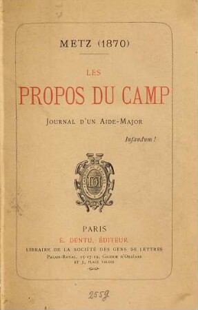 Les Propos du camp : Metz (1870) Journal d'un aide-major