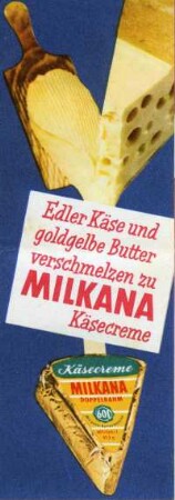 Edler Käse und goldgelbe Butter verschmelzen zu Milkana Käsecreme